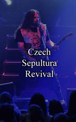 Czech Sepultura Revival